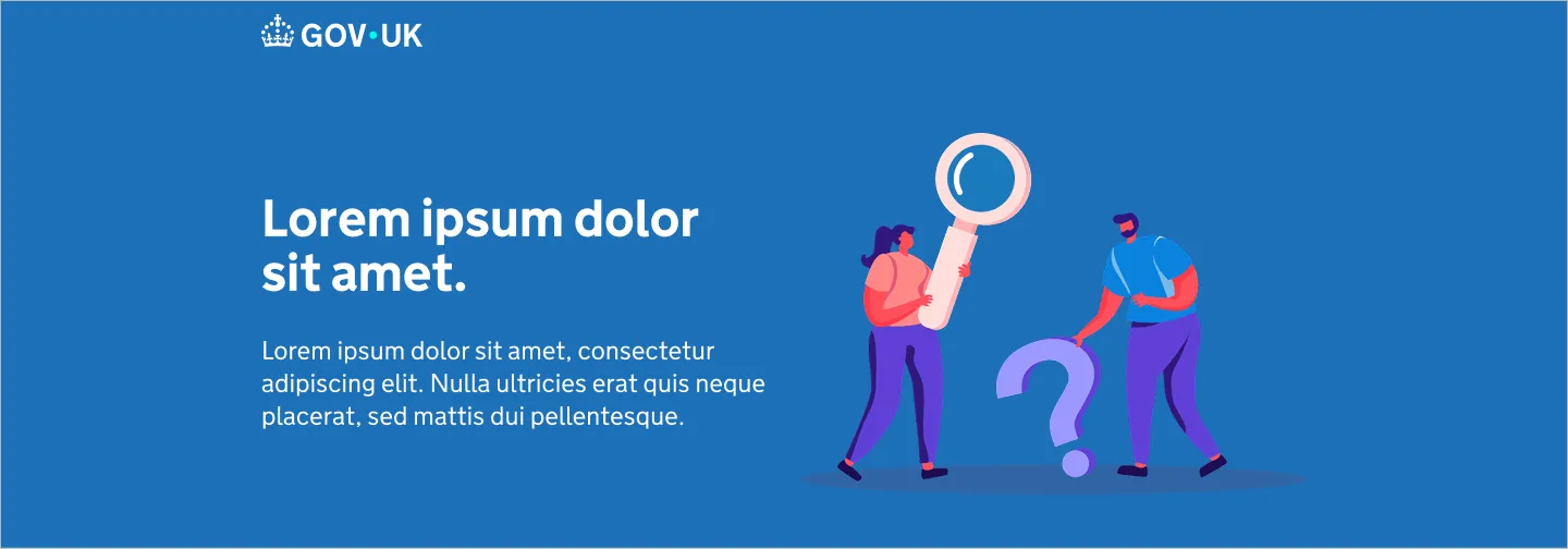Illustration of two cartoon figures with a magnifying glass and question mark on a blue background, accompanied by placeholder text and the GOV.UK logo.